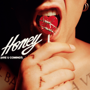 HONEY (ARE U COMING) cover art
